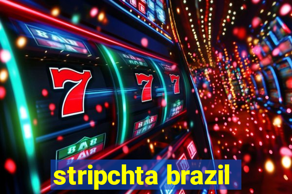 stripchta brazil